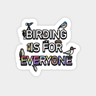 Birding is For Everyone Sticker